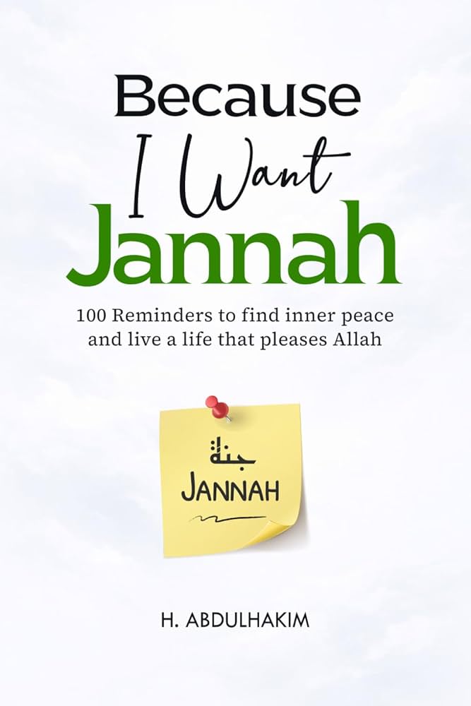 Because I want Jannah