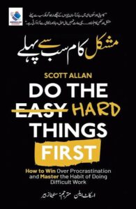 Do The Easy Hard Things First